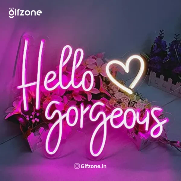 Hello Gorgeous Design Neon Light || Custom Name & design Neon available